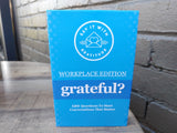 The Grateful Deck Workplace Edition - 120 Questions To Start Conversations That Matter